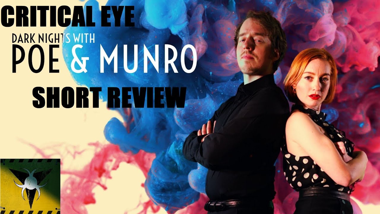 Review - Dark Nights with Poe and Munro - Critical Eye
