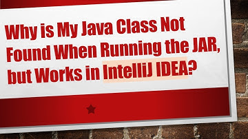 Why is My Java Class Not Found When Running the JAR, but Works in IntelliJ IDEA?