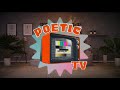 Welcome to poetic tv