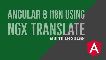 Multilingual angular 8 apps with ngx-translate