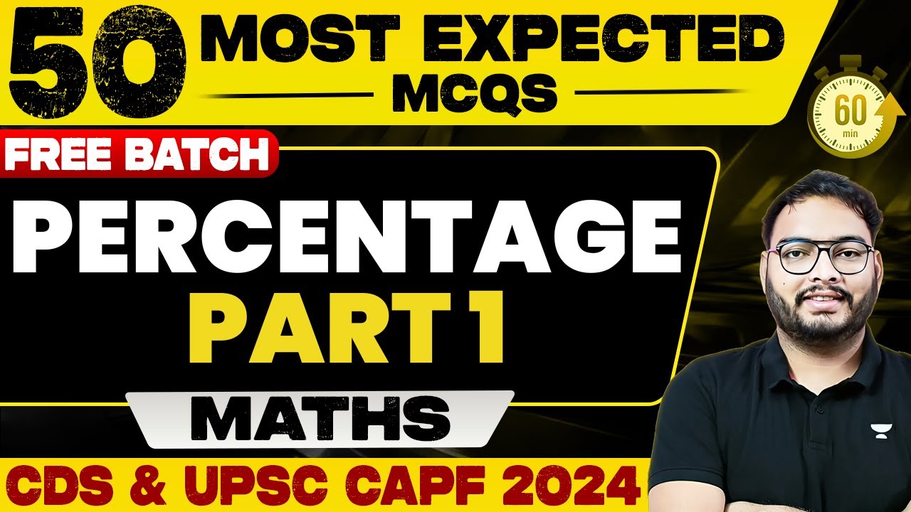 Percentage | Part 1 | Most Expected MCQs | Maths | Crack CDS-2 2024 ...