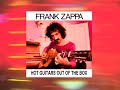 Frank Zappa Hot Guitars Out Of The Box