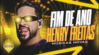 HENRY FREITAS 2025 - REPERTÓRIO NOVO - FIM DE ANO - MÚSICAS NOVAS - HENRY FREITAS DEZEMBRO 2025