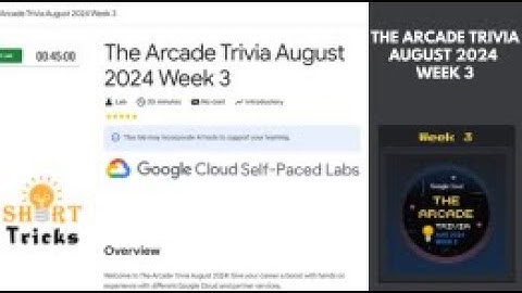 The Arcade Trivia August 2024 Week 3 || Lab Solution || Qwiklabs Arcade 2024