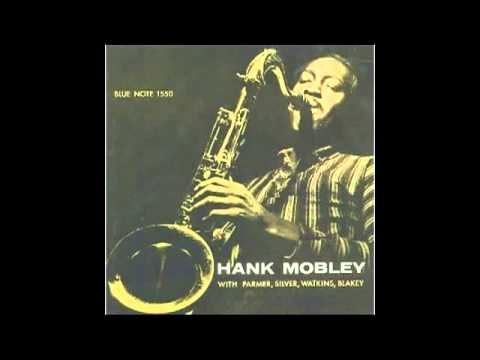 Hank MOBLEY "Stella-Wise" (1957) adlı videoyu YouTube'da izle Hank MOBLEY "Stella-Wise" (1957) adlı videoyu YouTube'da izle