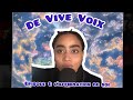 De vive voix pisode 1 laffirmation de soi