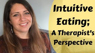 Intuitive Eating – A Therapist's Perspective