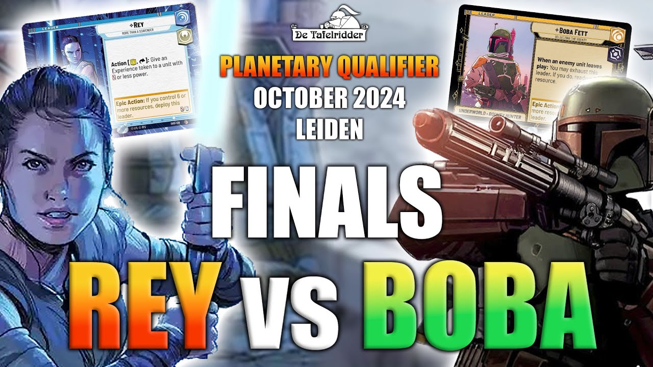 Star Wars Unlimited FINALS: Rey Red vs. Boba Green – Planetary Qualifier Leiden - De Tafelridder