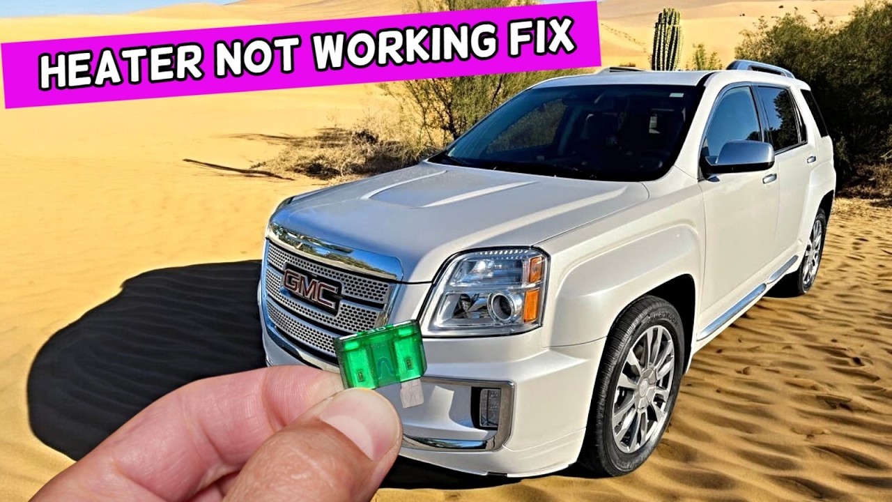 Why Heater Does Not Work, Heater Blows Cold Air GMC Terrain 2010 2011 2012 2013 2014 2015 2016 2017