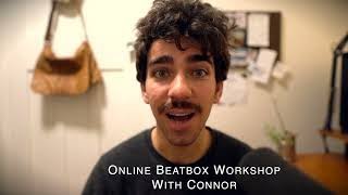 Learn to Beatbox: Introductory Online Workshop