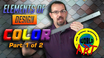 What are the Elements of Design? - Color part 1