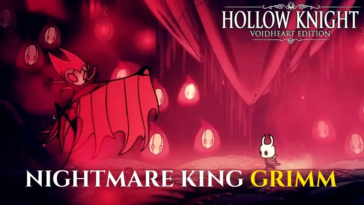 Hollow Knight - Nightmare King Grimm Boss Fight (The Grimm Troupe DLC)