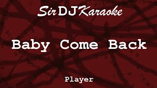 [355] Baby Come Back - Player [Key of Cm]