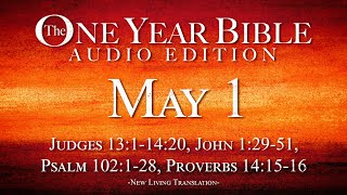 May 1 | One Year Bible Audio Edition