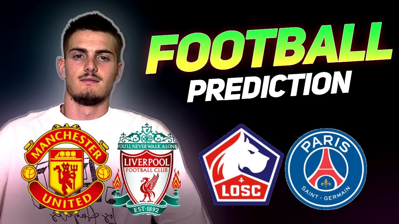 FOOTBALL PREDICTIONS TODAY MANCHESTER UNITED LIVERPOOL PREDICTION Football predictions today manchester united liverpool prediction