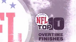 NFL Top 10: Overtime Finishes