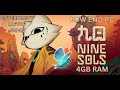 Nine Sols Game on Low end pc | 4GB Ram | No Graphics Card | Government Laptop E41-25
