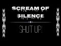 Scream of silence  shut up