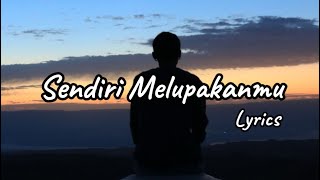 Playlist Lagu Galau 2026  Sendiri Melupakanmu