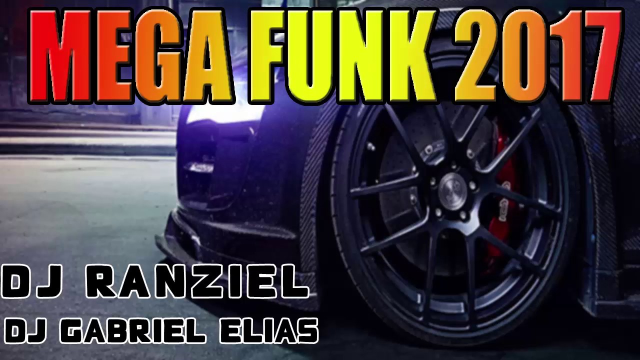 MEGA-FUNK (DJ-RANZIEL) (DJ-GABRIEL-ELIAS) SOM-AUTOMOTIVO - YouTube