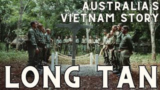 Long Tan  Australia's Vietnam Story