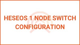 1 NODE SWITCH CONFIGURATION