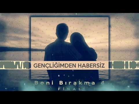 ''Beni Bırakma 4 '' FİNAL - Ornis & Sercan (2017)