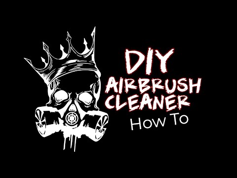 DIY Airbrush Cleaner - How To