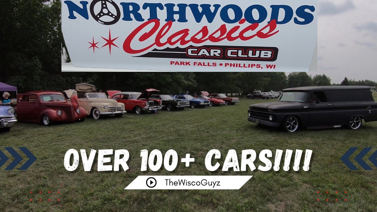 The Northwoods Classics Car Show YouTube
