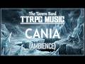 The Nine Hells, Cania (Ambient Music) | The Tavern Bard