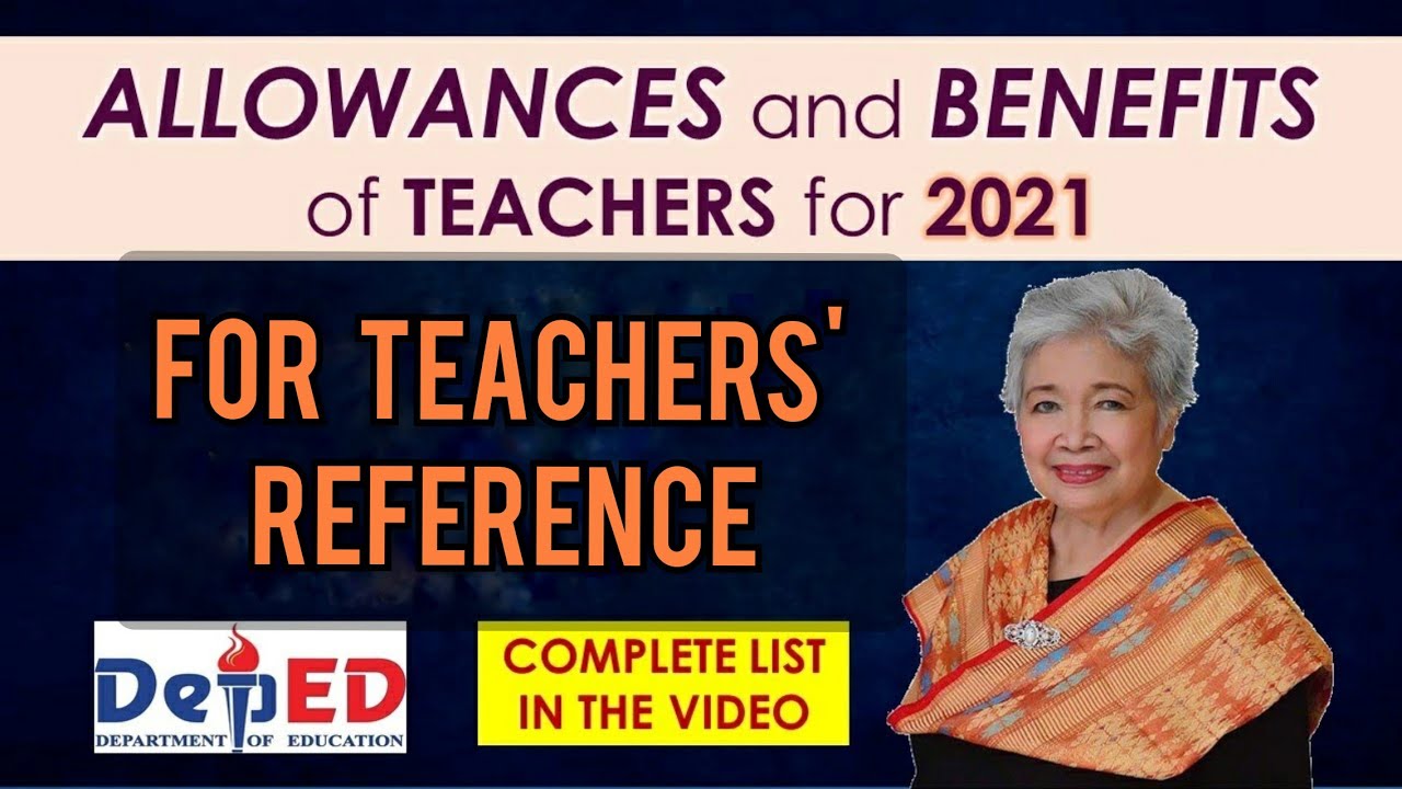 ALLOWANCES AND BENEFITS OF TEACHERS 2021 DEPED BUDGET YouTube