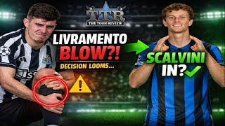 Livramento BLOW! Scalvini IN? NUFC Latest NEWS. screenshot 5