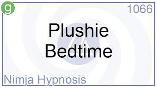 Plushie Bedtime - Hypnosis
