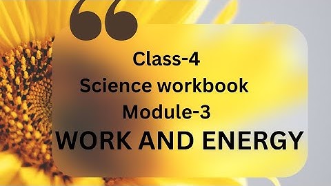 4th-EE- Science workbook-Module-3/WORK AND ENERGY/Answer key