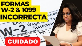 ¿QUE HACER SI TU FORMA W-2 Y 1099 ESTAN INCORRECTAS? ¿TU EMPLEADOR TE ESTAFÓ? IRS DICE ESTO by Karla Soriano 4,130 views 1 year ago 8 minutes, 46 seconds