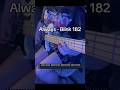 Always - Blink 182 Bass Tabs 🎸
