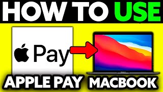 How To Use Apple Pay on MacBook (2025) - Step by Step
