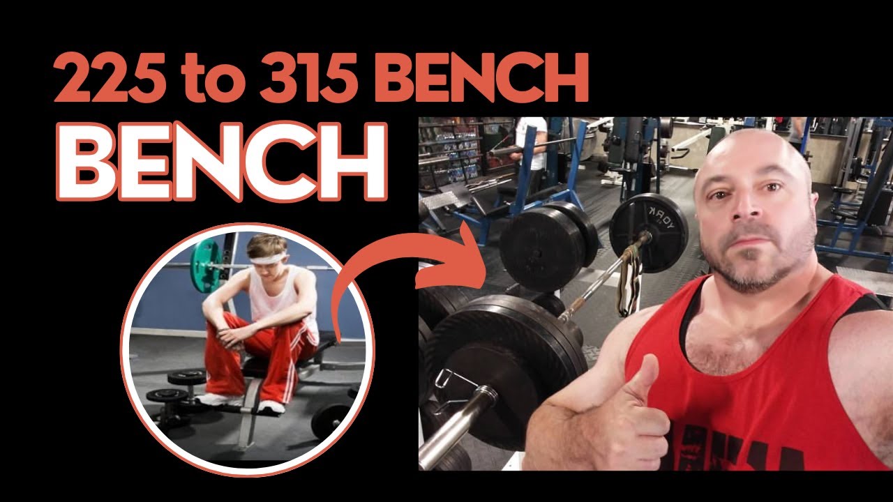Take Your BENCH From 225 to 315 in a YEAR (8 Tips)