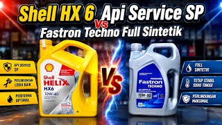 Review Shell HX 6 10W-40 Vs Fastron Techno 10W-40