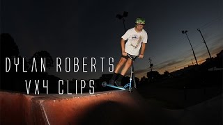 Dylan Roberts|VX4 clips