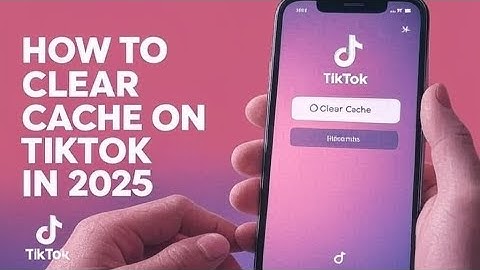 How to Clear Cache on TikTok in 2025 (Free Up Space Step-by-Step Guide!)