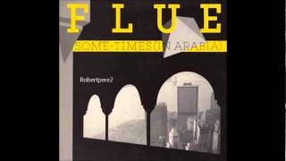 Download lagu Flue - Some-Times (In Arabia) (New Version) 1987