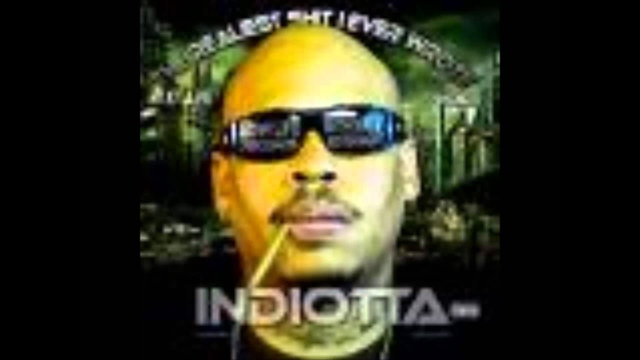 INDIOTTA  GRIND WIT IT