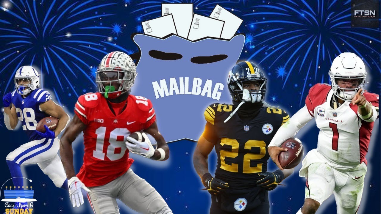 The Mailbag Get Your Fantasy Football Questions Answered Once Upon