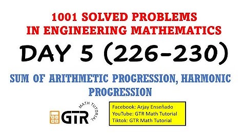 1001 SOLVED PROBLEMS IN ENGINEERING MATHEMATICS | Day 5 (226-230) Arithmetic, Harmonic Progression