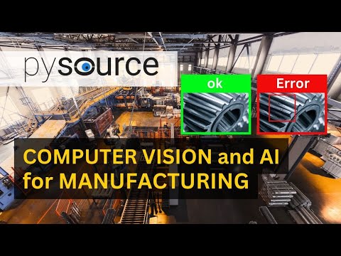 How computer vision and AI can impact industrial production