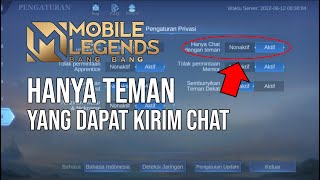 HOW TO MAKE ONLY FRIENDS CAN SEND CHATS IN MOBILE LEGENDS screenshot 5