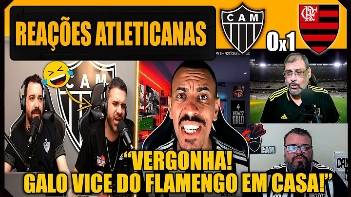 REAÇÕES dos ATLETICANOS - ATLÉTICO MG 0x1 FLAMENGO - GALO VICE DA COPA DO BRASIL! VAMOS RIR!