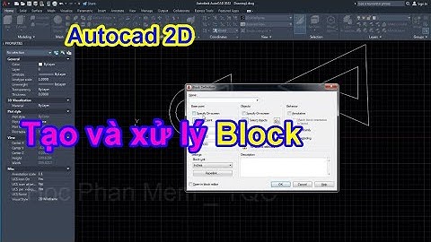 Cách tạo và xử lý Block trong Autocad - Autocad cho người mới