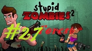 Stupid Zombies 2 Forest (#27 Level 41 50)